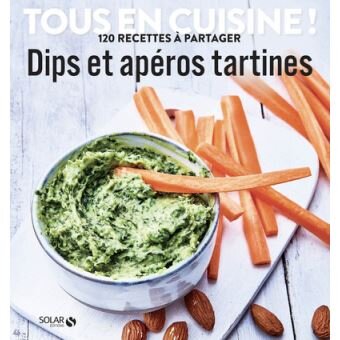 Livre de Cuisine - Dips et Apéros Tartines